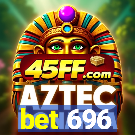 bet 696